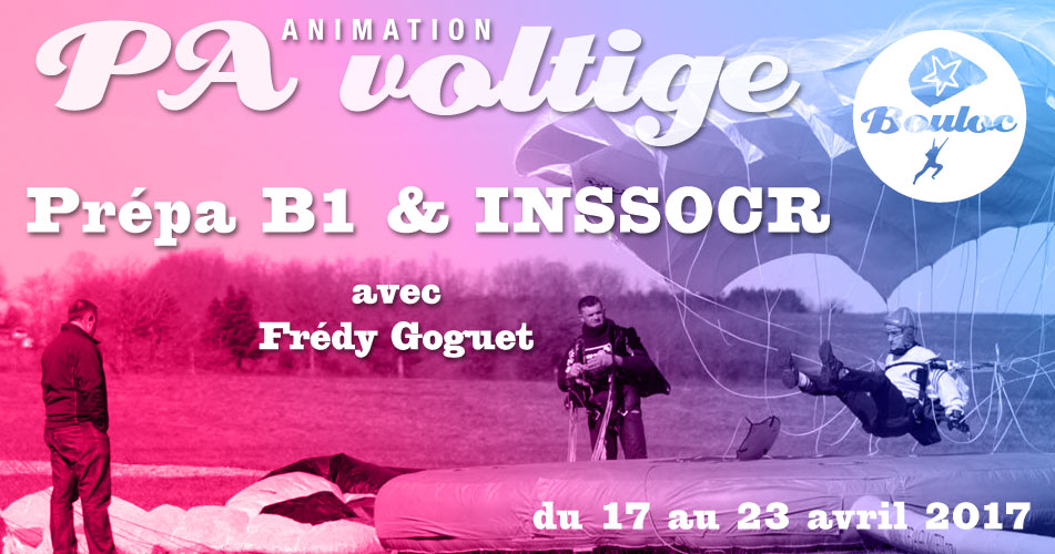 Bannière Facebook pour l'animation PA Précision d'Atterrissage et Voltige, préparation B1 et INSSOCR avec Frédy Goguet du 17 au 23 avril 2017