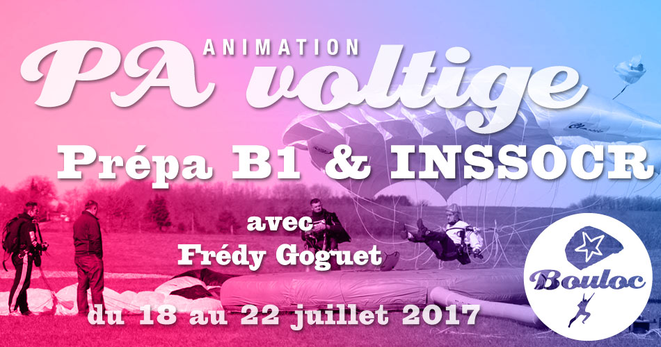 Bannière Facebook pour l'animation PA Précision d'Atterrissage et Voltige, préparation B1 et INSSOCR avec Frédy Goguet du 18 au 22 juillet 2017