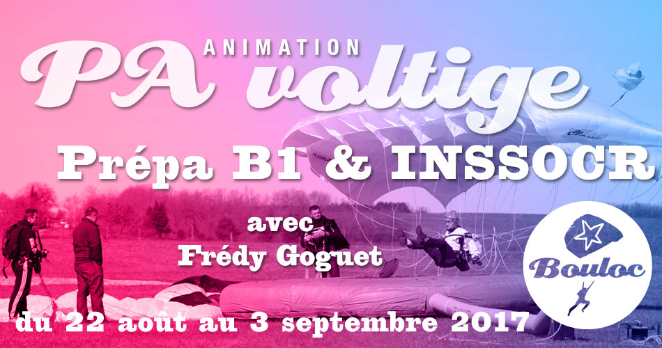 Bannière Facebook pour l'animation PA Précision d'Atterrissage et Voltige, préparation B1 et INSSOCR avec Frédy Goguet du 22 août au 3 septembre 2017