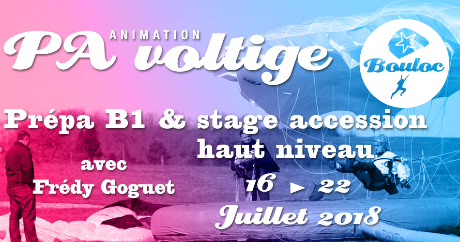 Bannière Facebook pour l'animation PA Précision d'Atterrissage et Voltige, préparation B1 et stage accession haut niveau avec Frédy Goguet du 16 au 22 juillet 2018