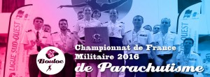 Bannière web pour le bilan du Championnat de France Militaire de Parachutisme 2016 à Bouloc