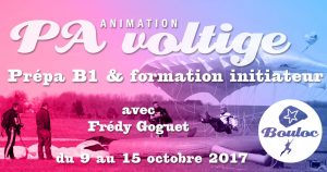 Bannière Facebook pour l'animation PA Précision d'Atterrissage et Voltige, préparation B1 et formation initiateur avec Frédy Goguet du 9 au 15 octobre 2017